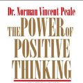 Cover Art for 9780762412556, The Power of Positive Thinking: A Practical Guide to Mastering the Problems of Everyday Living by Norman Vincent Peale