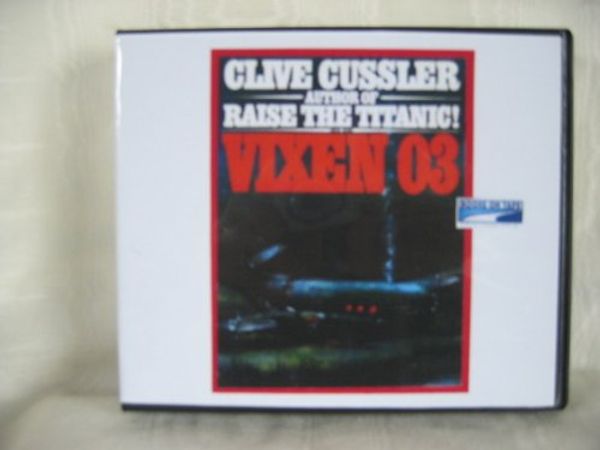 Cover Art for B006C9ZZF8, Vixen 03 by Clive Cussler Unabridged CD Audiobook (A Dirk Pitt Ocean Thriller) by Clive Cussler