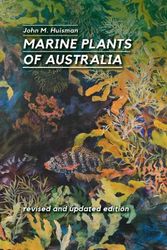 Cover Art for 9781760802608, Marine Plants of Australia by John M. Huismann