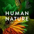 Cover Art for 9781797205915, Human Nature: Planet Earth in Our Time, Twelve Photographers Address the Future of the Environment by Geoff Blackwell