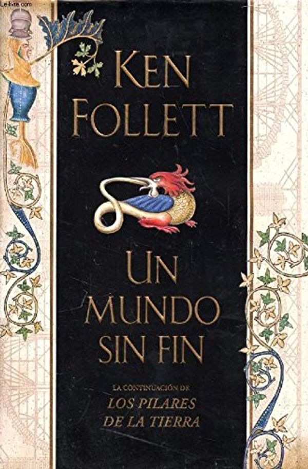 Cover Art for 9788467227789, Un mundo sin fin by Ken Follett