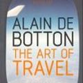 Cover Art for 9780141013343, The Art of Travel by De Botton, Alain