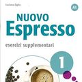 Cover Art for 9783192854668, Nuovo Espresso 1 - einsprachige Ausgabe. Esercizi supplementari: corso di italiano by Luciana Ziglio