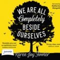 Cover Art for 9781471270819, We Are All Completely Beside Ourselves by Karen Joy Fowler