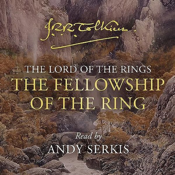Cover Art for B098T7Y764, The Fellowship of the Ring: The Lord of the Rings, Book 1 by J. R. r. Tolkien