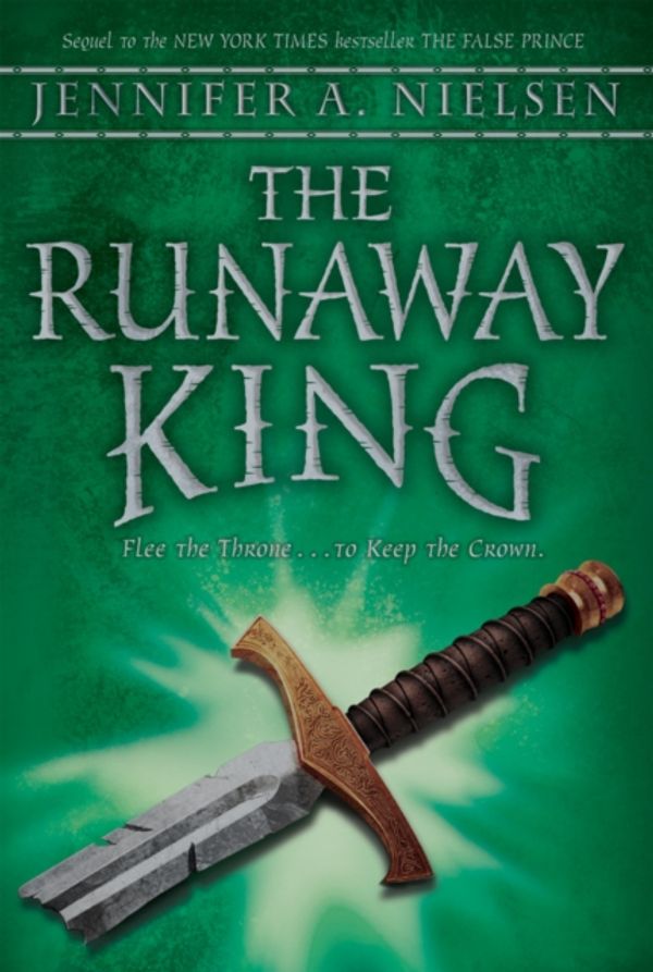 Cover Art for 9780545284165, The Runaway King by Jennifer A. Nielsen