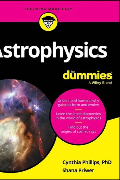 Cover Art for 9781394235049, Astrophysics For Dummies by Phillips, Cynthia, Priwer, Shana