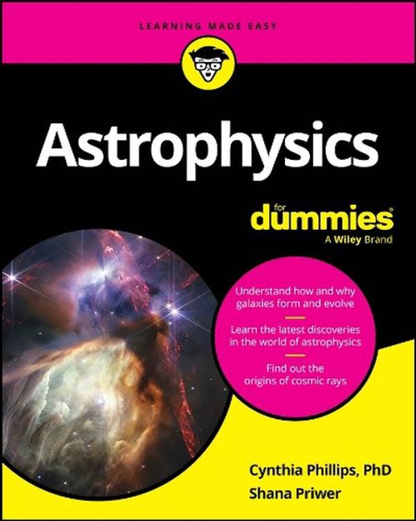 Cover Art for 9781394235049, Astrophysics For Dummies by Phillips, Cynthia, Priwer, Shana