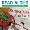 Cover Art for 9781512494556, Shanghai Sukkah by Book Buddy Digital Media, Heidi Smith Hyde