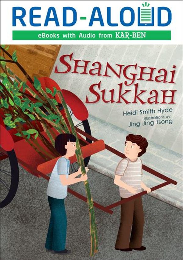 Cover Art for 9781512494556, Shanghai Sukkah by Book Buddy Digital Media, Heidi Smith Hyde