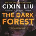 Cover Art for 9780765386694, The Dark Forest by Cixin Liu