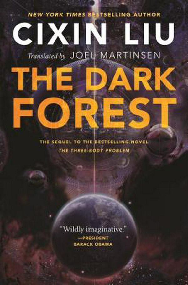 Cover Art for 9780765386694, The Dark Forest by Cixin Liu