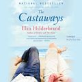 Cover Art for 9781600246234, The Castaways by Elin Hilderbrand