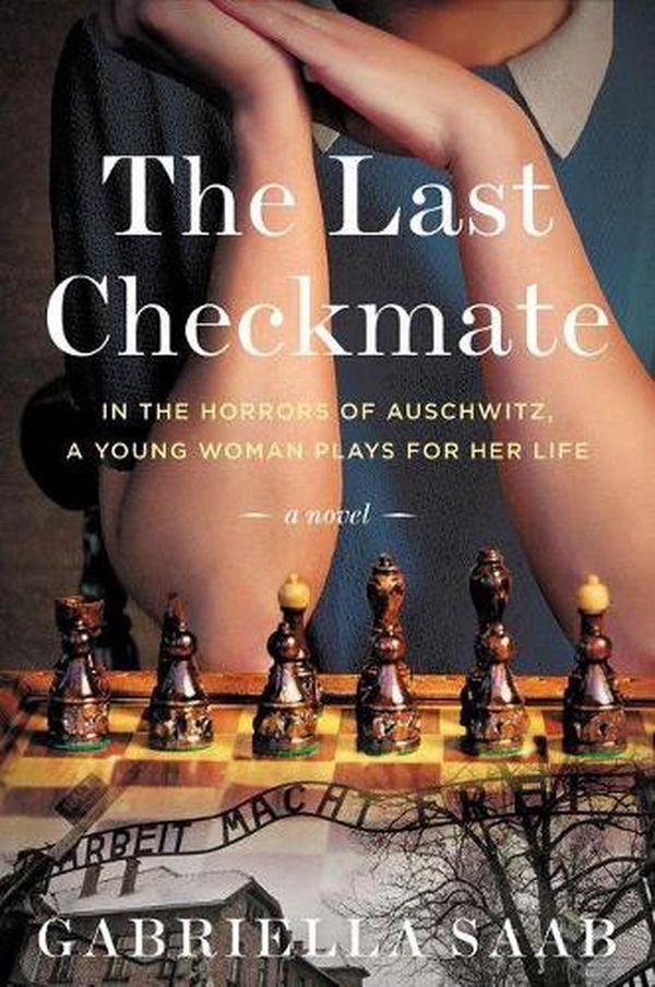 Cover Art for 9780063214231, The Last Checkmate by Gabriella Saab