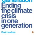 Cover Art for 9780143136972, Regeneration: Ending the Climate Crisis in One Generation by Paul Hawken