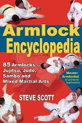 Cover Art for 9781880336915, Armlock Encyclopedia by Steve Scott