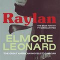 Cover Art for 9780297867531, Raylan by Elmore Leonard