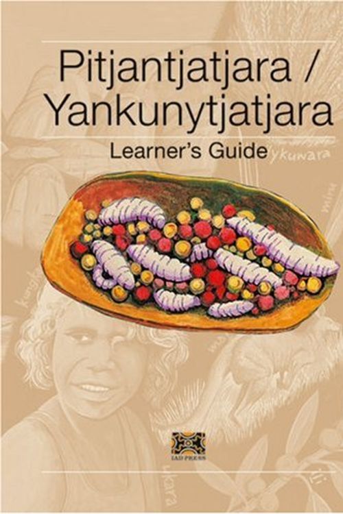Cover Art for 9780949659699, A Learner's Guide to Pitjantjatjara/Yankunytatjara by Cliff Godard