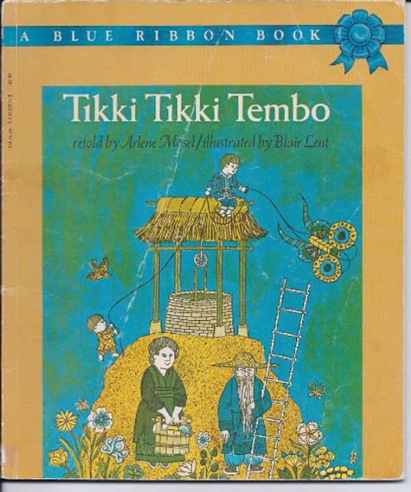 Cover Art for 9780590335317, Tikki Tikki Tembo by Scholastic Inc