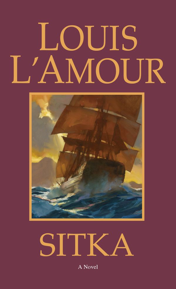 Cover Art for 9780553278811, Sitka by L'Amour, Louis