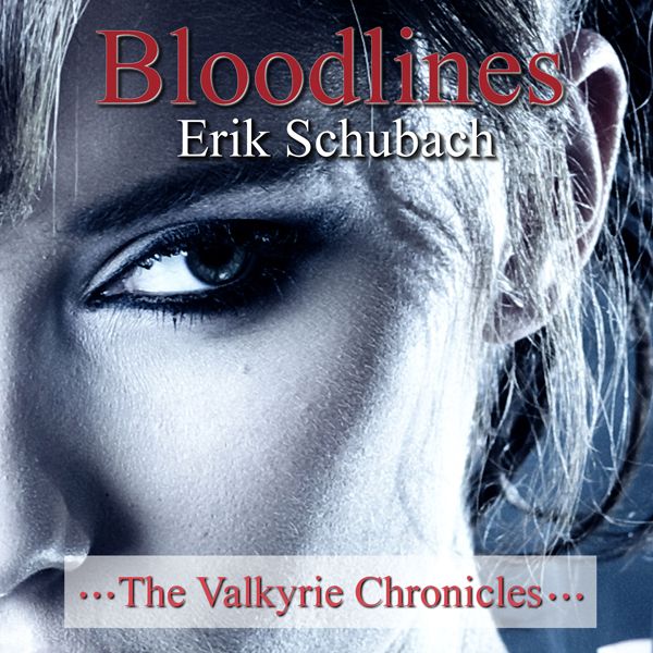 Cover Art for B00LB8R6RK, Bloodlines: The Valkyrie Chronicles, Book 2 (Unabridged) by Unknown