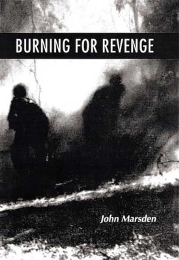 Cover Art for 9780395960547, Burning for Revenge by John Marsden