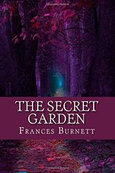 Cover Art for 9781548766917, The Secret Garden by Frances Hodgson Burnett