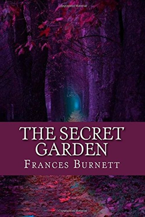 Cover Art for 9781548766917, The Secret Garden by Frances Hodgson Burnett