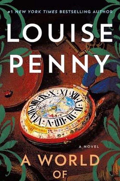 Cover Art for 9781250888358, A World of Curiosities by Louise Penny