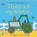 Cover Art for 9780794530860, That's Not My Tractor... by Fiona Watt