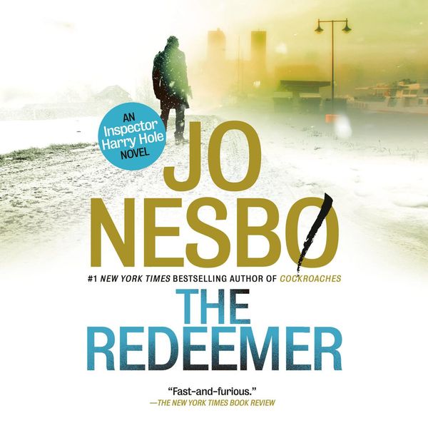 Cover Art for 9780307917553, The Redeemer by Don Bartlett, Jo Nesbo, John Lee