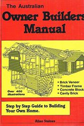 Cover Art for 9780959302417, The Australian Owner Builders Manual by Allan Staines