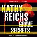 Cover Art for B00006IGVP, Grave Secrets by Kathy Reichs