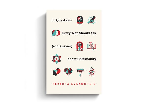 Cover Art for 9781433571664, 10 Questions Every Kid Should Ask (and Answer) about Christianity by Rebecca McLaughlin