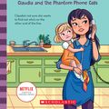 Cover Art for 9781338642216, Claudia and the Phantom Phone Calls (Baby-Sitters Club) by Ann M. Martin