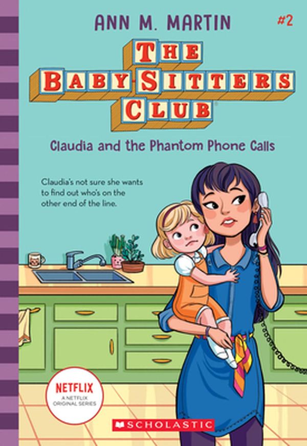 Cover Art for 9781338642216, Claudia and the Phantom Phone Calls (Baby-Sitters Club) by Ann M. Martin