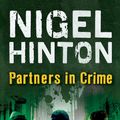 Cover Art for 9781781120897, Partners in Crime by Nigel Hinton