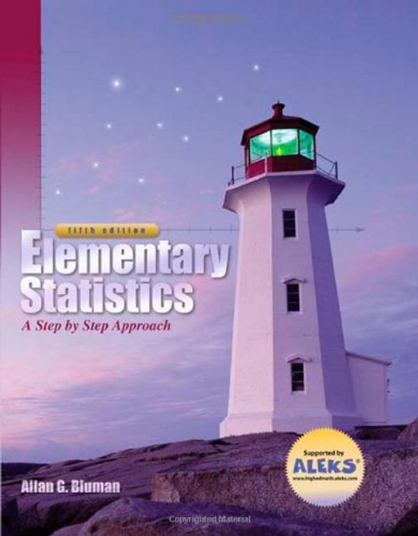 Cover Art for 9780072549072, Elementary Statistics: A Step by Step Approach by Allan G. Bluman