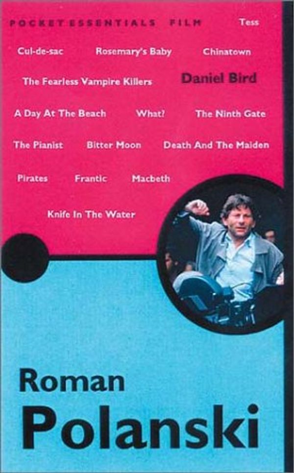 Cover Art for 9781903047897, Roman Polanski by Daniel Bird