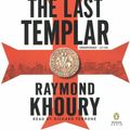 Cover Art for 9780143059332, The Last Templar by Raymond Khoury