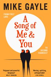 Cover Art for 9781529344844, A Song of Me and You by Gayle, Mike