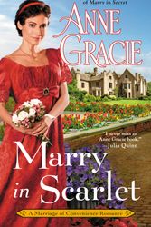 Cover Art for 9781984802064, Marry in Scarlet (Marriage of Convenience) by Anne Gracie