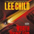 Cover Art for 9780307969484, Worth Dying for by Lee Child