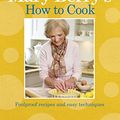 Cover Art for 9781405373494, Mary Berry’s How to Cook by Mary Berry