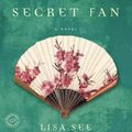 Cover Art for 9780812968064, Snow Flower and the Secret Fan by Lisa See