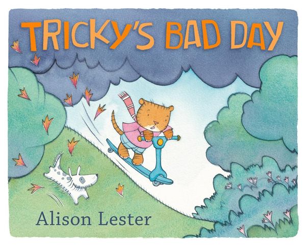 Cover Art for 9781925712513, Tricky's Bad Day by Alison Lester