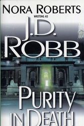 Cover Art for 9780739429396, Purity in Death (LARGE PRINT) J.D.ROBB, NORA ROBERTS by J. D. Robb aka Nora Roberts