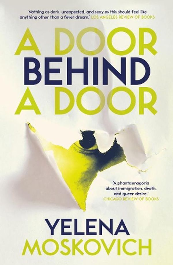 Cover Art for 9781910312933, A Door Behind a Door by Yelena Moskovich