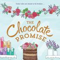 Cover Art for 9781743318003, The Chocolate Promise by Josephine Moon