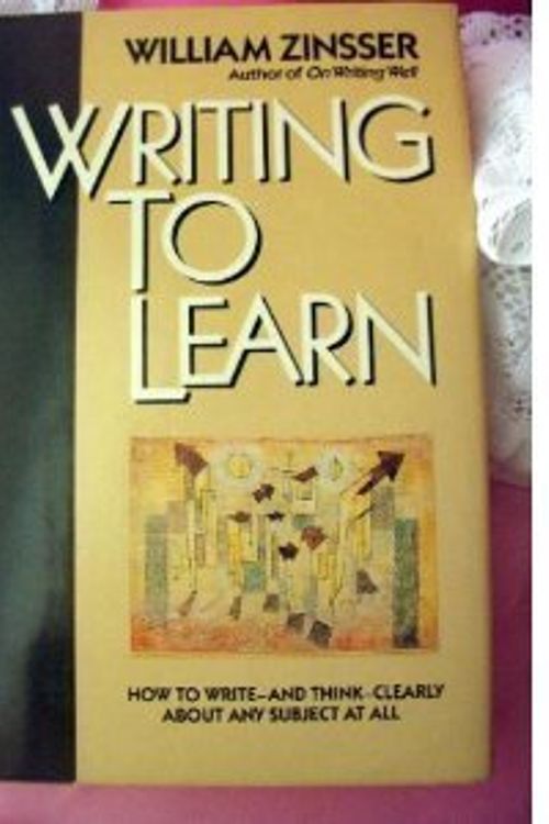 Cover Art for 9780060158842, Writing to Learn HB by Zinsser William